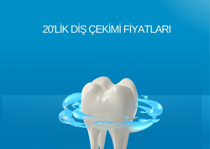 İstanbul 20'lik Diş Çekimi ve Gömülü Diş Operasyonu Fiyatları - Dr. Cansu Tor Kadıköy