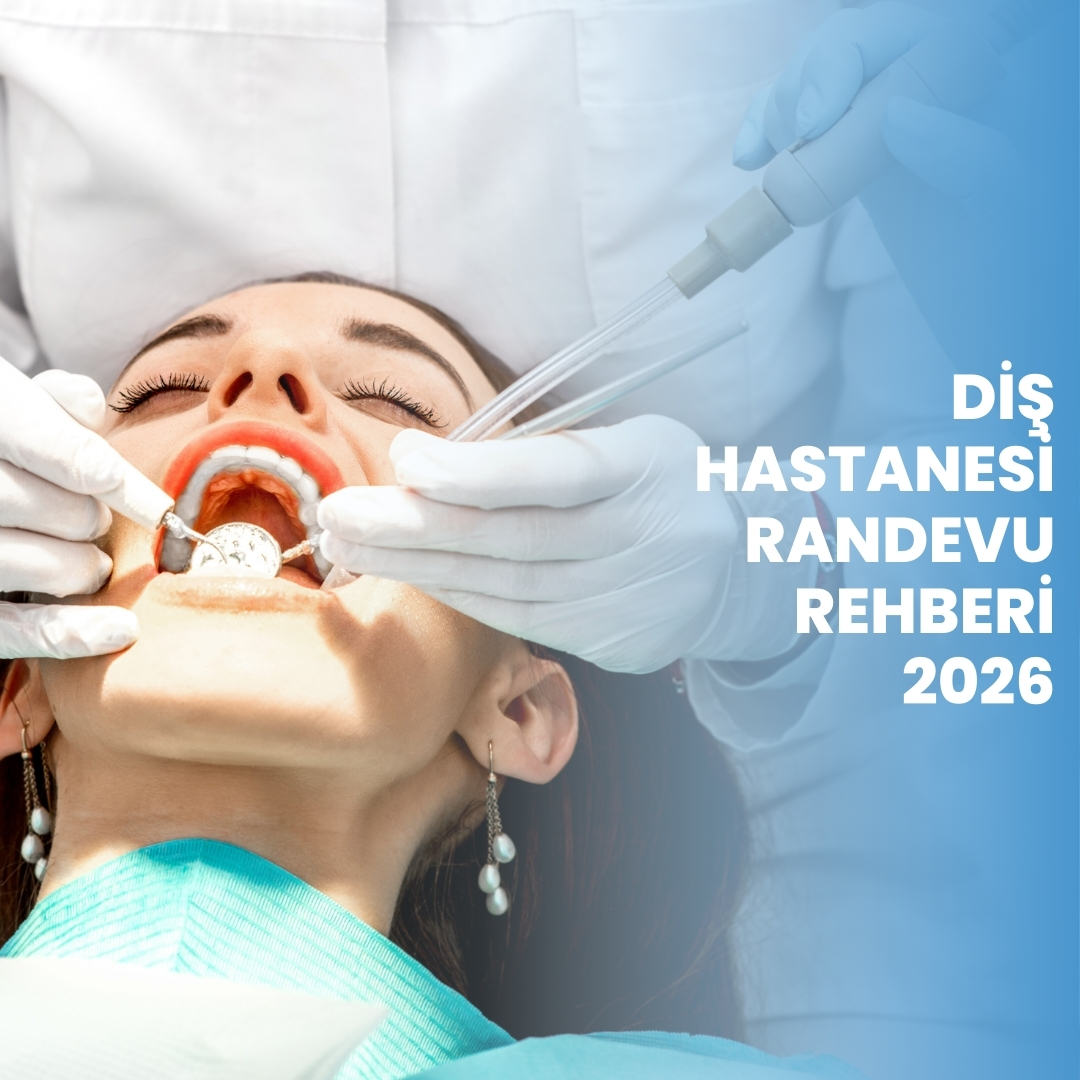 İstanbul Diş Hastanesi Randevu Alma